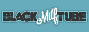 Black MILF Tube